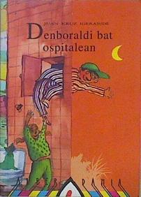 Denboraldi bat ospitalean: grigor eta erlearen ipuinak | 148172 | Igerabide Sarasola, Juan Kruz/Ilustrador Anton Olariaga