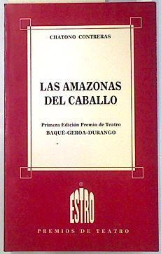 Las Amazonas del caballo | 135058 | Contreras Jiménez, Chatono