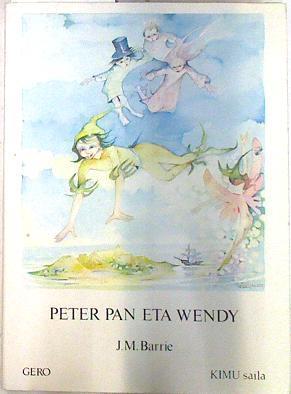 Peter Pan eta Wendy | 73735 | Barrie, J.M./Muñoz ( Ilustrador), Jose Maria