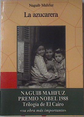 La Azucarera | 30903 | Mahfuz, Nayib