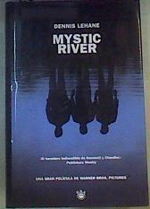 Mystic river | 165398 | Lehane, Dennis