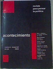 Acontecimiento Revista para pensar la política 24-25 2003 | 159492 | Cerdeiras, Raúl/Badiou y otros, Alain