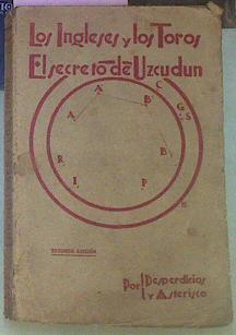 Los Ingleses Y Los Toros El Secreto De Uzcudum | 56539 | Desperdicios Y Asterisco