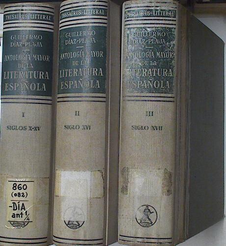 Antología Mayor De La Literatura Española Volumen I, II Y III | 68139 | Díaz Plaja Guillermo