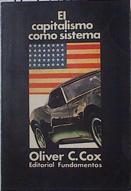 El Capitalismo como sistema | 125937 | Cox, Oliver C.