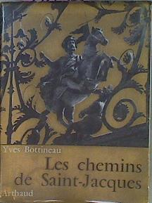 Les Chemins De Saint - Jacques | 57836 | Bottineau Yves