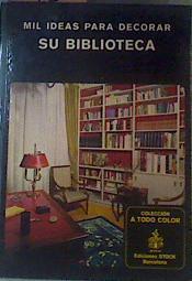 Mil ideas para decorar su biblioteca | 163879 | Parat, Jean