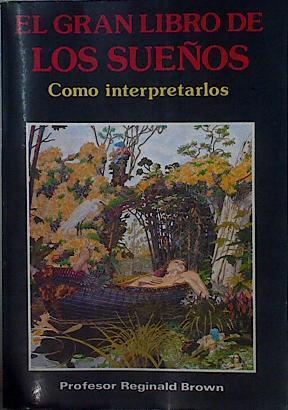 El gran Libro de los sueños Como interpretarlos | 136783 | Caudet Yarza, Francisco/El Mago Felix