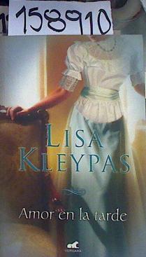 Hathaway. Amor en la tarde | 158910 | Kleypas, Lisa (1964- )