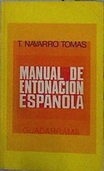 Manual de entonación española | 142447 | Navarro Tomás, Tomás