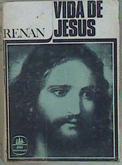 Vida de Jesus | 153566 | Ernest Renán/Versión castellana , Antonio Padilla