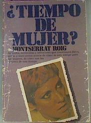 Tiempo De Mujer? | 3947 | Roig Montserrat