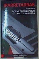 Iparretarrak : historia de una organización política armada | 165617 | Bidegain Aire, Eneko