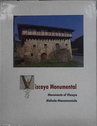 "Vizcaya monumental ; Monuments of Vizcaya ; Bizkaia Monumentala" | 148783 | J. Ramon Fernandez