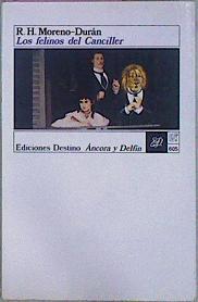 Los Felinos Del Canciller | 30718 | Moreno Duran, Rafael