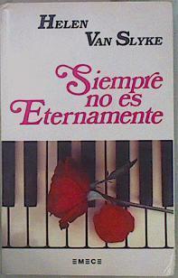 Siempre no es eternamente | 151350 | Slyke, Hellen van