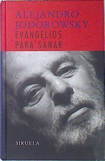 Evangelios para sanar | 136353 | Jodorowsky, Alejandro