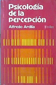 Psicología De La Percepción | 48370 | Ardilla Alfredo