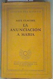 La anunciación a María | 160694 | CLAUDEL, Paul