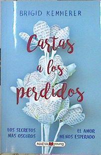 Cartas a los perdidos : los secretos más oscuros, el amor menos esperado | 141636 | Kemmerer, Brigid