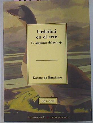 Urdaibai En El Arte La Alquimia Del Paisaje | 6210 | Barañano Kosme De