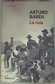 La ruta | 157629 | Barea, Arturo