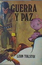 Guerra y paz | 152847 | Tolstoï, Lev Nikolaevich