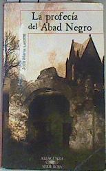 La profecía del abad negro | 159811 | Latorre Fortuño, José María