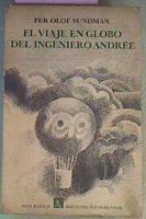 El Viaje En Globo Del Ingeniero Andrée | 57198 | Olof Sundman Per