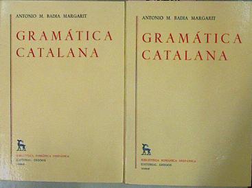 Gramática Catalana Tomo I Y II | 58314 | Badia Margarit Antonio M