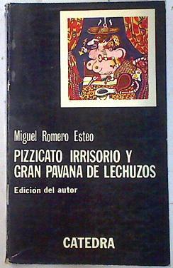 Pizzicato irrisorio y gran pavana de lechuzos | 74730 | Romero Esteo, Miguel