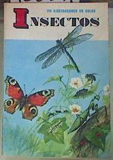 Insectos | 155391 | Zim, Herbert S./C. Cottam/Rafael Candel Vila, Traducción y Adaptación/y  Francois Crozat, Ilustraciones James Gordon Irving