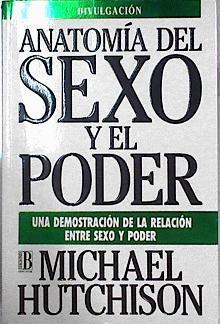 Anatomía del sexo y el poder | 144405 | Hutchinson, Michael