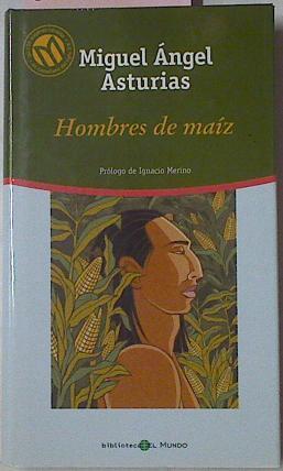 Hombres De Maiz | 30326 | Asturias, Miguel Angel