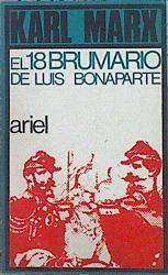 El 18 De Brumario De Luis Bonaparte | 44086 | Marx Karl