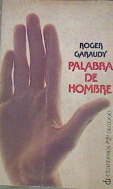 Palabra De Hombre | 53483 | Garaudy, Roger