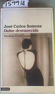 Dafne desvanecida | 159918 | Somoza Ortega, José Carlos
