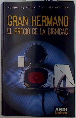 Gran Hermano El Precio De La Dignidad | 55632 | Quintáns Rebeca/Sánchez Andres