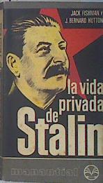 La Vida privada de Stalin | 138376 | Fishman, Jack