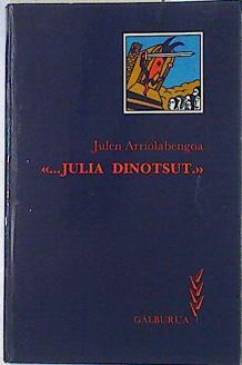 Julia dinotsut | 127092 | Arriolabengoa Unzueta, Julen