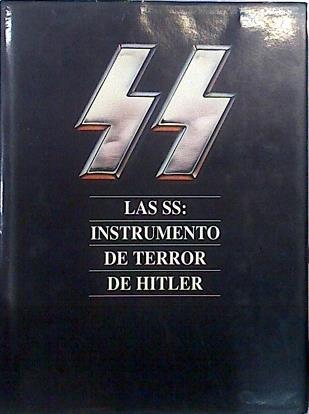 Las SS, instrumento de terror de Hitler | 86607 | Williamson, Gordon