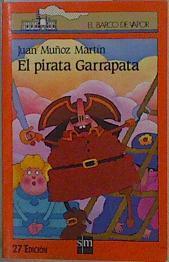 El pirata garrapata | 148981 | Muñoz Martín, Juan/Ilustraciones Yolanda Álvarez