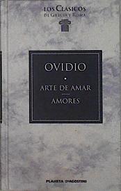 "Arte De Amar; Amores" | 14514 | Ovidio/Vicente Cristobal Lopez, Traducción y notas