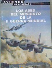 Los Ases del Mosquito de La II Guerra Mundial | 164102 | Juan Maria Martinez