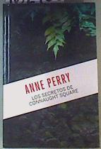 Los secretos de Connaught Square | 162488 | Anne Perry