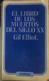 El Libro de los muertos del siglo X X | 155746 | Elliot, Gil