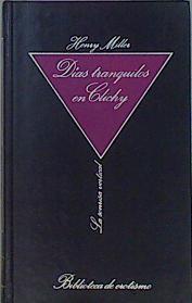 Tranquilos Dias De Clichy | 19150 | Miller Henry