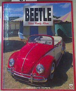 VW Beetle: The Colour Family Album | 159800 | Sparrow, David,/Sparrow, Andrea