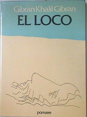 El Loco | 54292 | Gibran Khalil