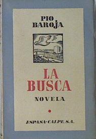 La Busca La Lucha Por La Vida I | 64850 | Baroja Pio